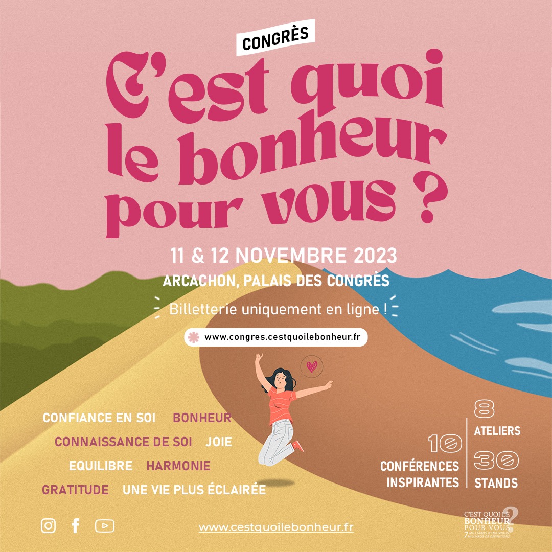 Congrès “C’est quoi le bonheur pour vous ?”