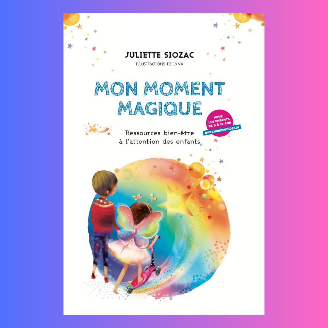 Le retour du livre « Mon Moment Magique »